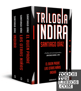Trilogía Indira (contiene: Indira | El buen padre | Las otras niñas)
