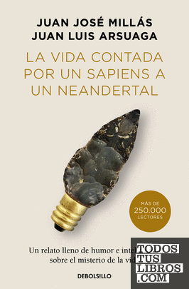 La vida contada por un sapiens a un neandertal (edición limitada)