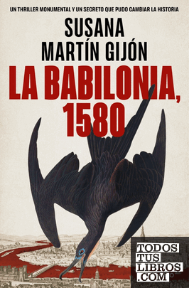 La Babilonia, 1580