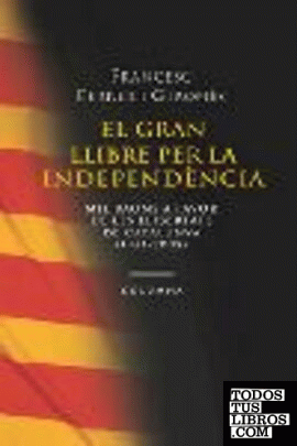 El gran llibre per la independència