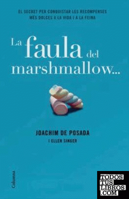 La faula del marshmallow