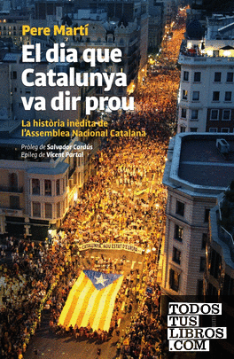 El dia que Catalunya va dir prou