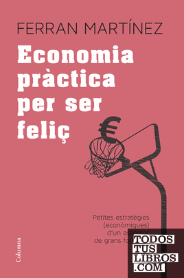 Economia pràctica per ser feliç