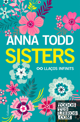 Sisters. Llaços infinits