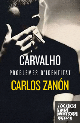 Carvalho: Problemes d'identitat