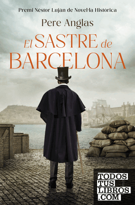 Portada de El sastre de Barcelona, de Pere Anglas Mora