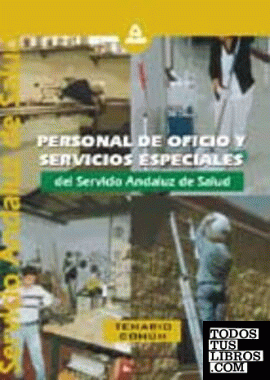 Personal de oficio y servicios especiales, Servicio Andaluz de Salud. Temario