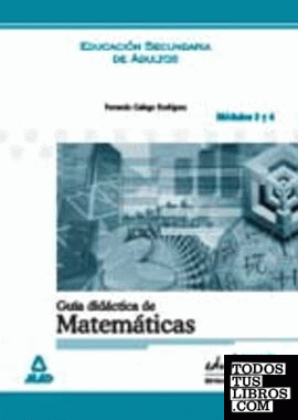 Guía didáctica matemática. Estructura modular, módulos 3 y 4