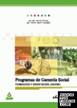 Formacion y orientacion laboral de programas de garantia social.