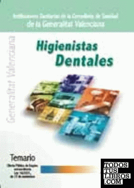 Higienistas dentales de las instituciones sanitarias de la Generalitat Valenciana. Temario