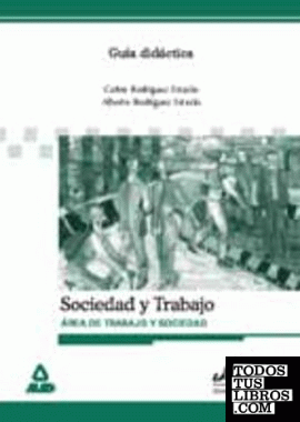 Guía didáctica de sociedad y trabajo. Area de trabajo y sociedad. Comunidad Canaria