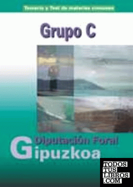 Grupo C de la Diputación de Guipúzcoa. Temario común y test