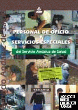 Personal de oficio y servicios especiales del Servicio Andaluz de Salud. Temario común