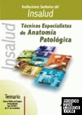 Técnico especialista en anatomía patología de las instituciones sanitarias del Insalud