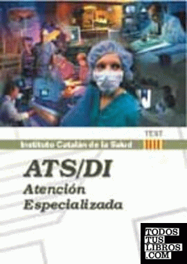 ATS/DI atención especializada del Instituto Catalán de la Salud. Test
