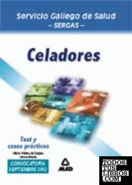 Celadores del Servicio Gallego de Salud. Test y casos prácticos