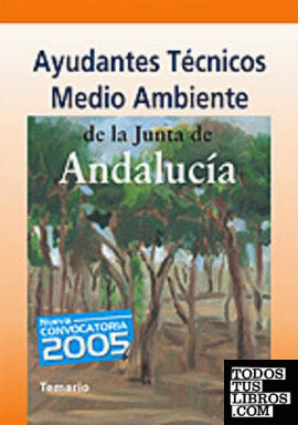 Ayudantes Técnicos de Medio Ambiente, Junta de Andalucía. Temario