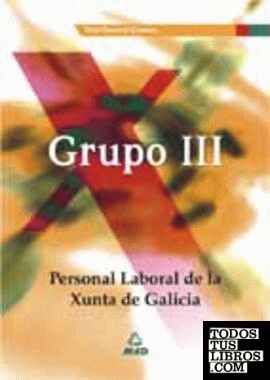 Personal laboral de la Xunta de Galicia, grupo III. Test común