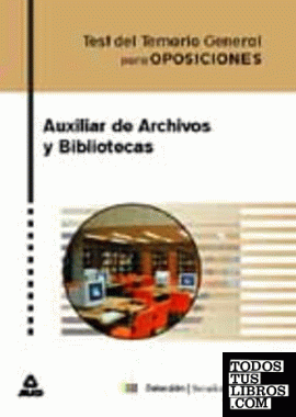 Auxiliar de Archivos y Bibliotecas. Test