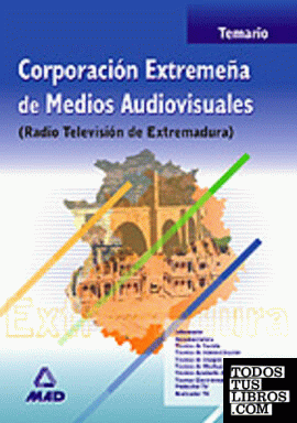 Corporación Extremeña de Medios Audiovisuales. Temario jurídico común