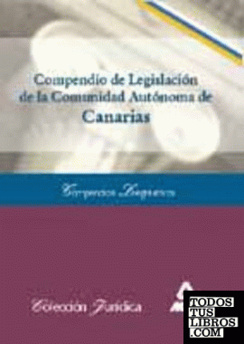 Compendio de legislación de la Comunidad Autónoma de Canarias