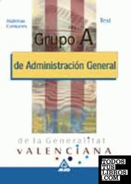 Grupo A de Administración General de la Generalitat Valenciana, materias comunes. Test