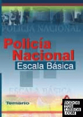 Policía Nacional escala básica. Temario