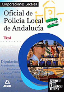 Oficiales de Policía Local, Comunidad Autónoma de Andalucía. Test