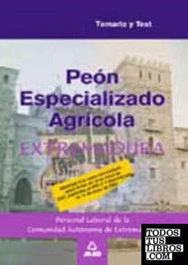 Peón especializado agrícola, personal laboral de la Comunidad Autónoma de Extremadura. Temario y test