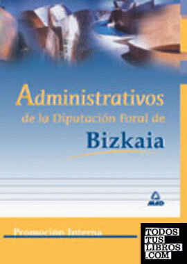 Administrativos de la diputacion foral de bizkaia (promocion interna). Temario