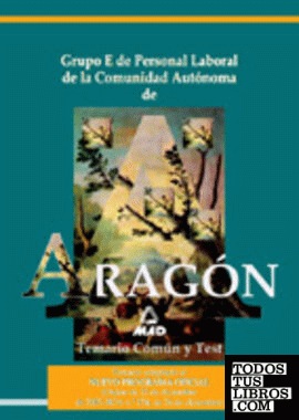 Grupo E personal laboral Comunidad Autónoma Aragón. Temario común y test