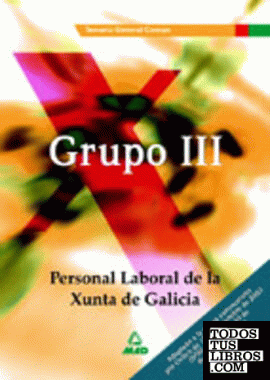 Personal Laboral de la Xunta de Galicia. Grupo III. Temario general común