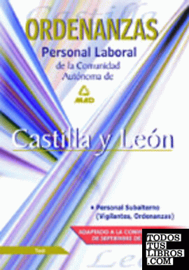 Ordenanzas, Personal Laboral, Comunidad Autónoma de Castilla y León. Test y casos prácticos