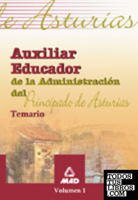 Auxiliares educadores del principado de asturias. Volumen i