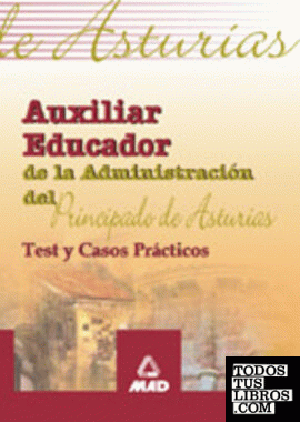 Auxiliares educadores del principado de asturias. Test y casos practicos