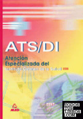 ATS/DI, Atención Especializada del Instituto Catalán de la Salud. Test