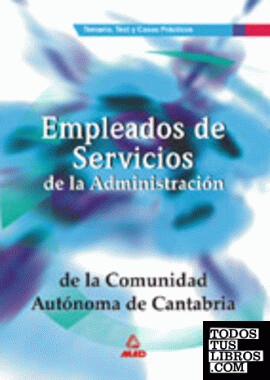Empleados Servicios Administración Comunidad Autónoma Cantabria. Temario, test y casos prácticos