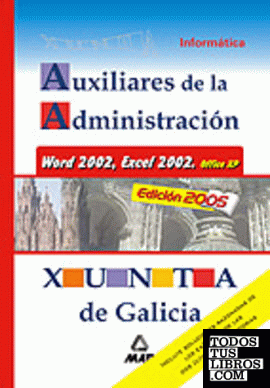 Auxiliar Administrativo, Xunta de Galicia, informática