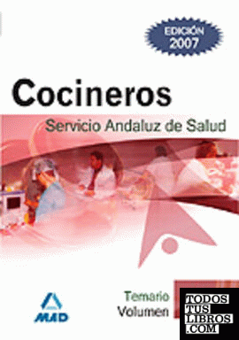 Cocineros del servicio andaluz de salud. Temario. Volumen i