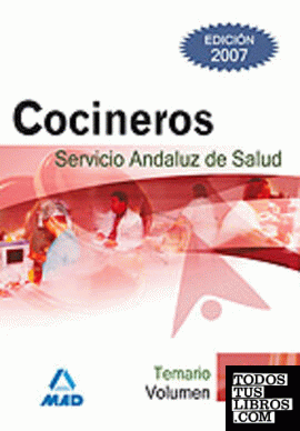 Cocineros del servicio andaluz de salud. Temario. Volumen ii
