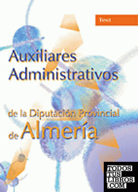 Auxiliares administrativos de la diputación de almería test