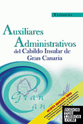Auxiliares Administrativos, Cabildo Insular de Gran Canaria. Temario