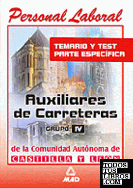 Auxiliar de Carreteras, Castilla y León. Temario y test