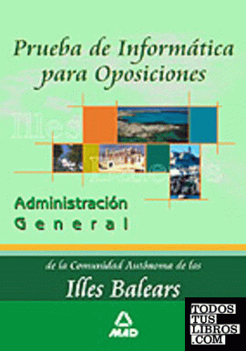 Informática, Oposiciones Administración General, Comunidad Autónoma Illes Balears