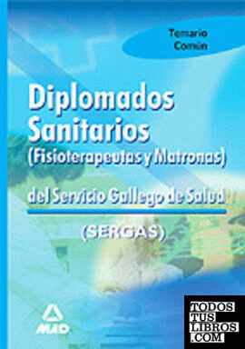 Diplomaturas sanitarias del servicio gallego de salud.Temario comun