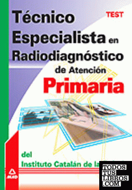 Técnico especialista en radiodiagnóstico de atención primaria del instituto cata