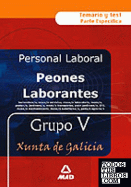 Peones laborantes de la xunta de galicia grupo v . Temario y test