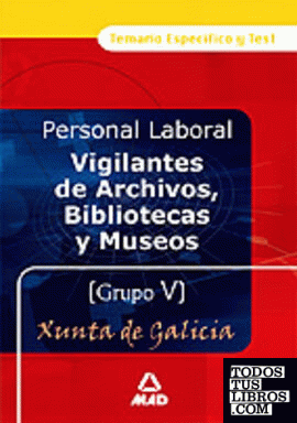 Vigilantes de archivos, bibliotecas y museos de la xunta de galicia grupo v. Tem
