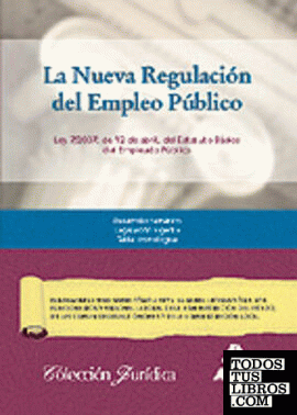 La nueva regulacion del empleo publico