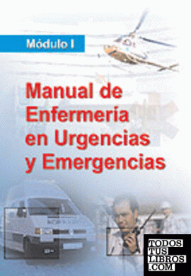 Manual del diplomado en enfermeria de urgencias y emergencias. Módulo i
